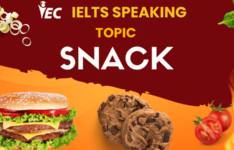 IELTS Speaking Topic: Snack IELTS Speaking topic Snack